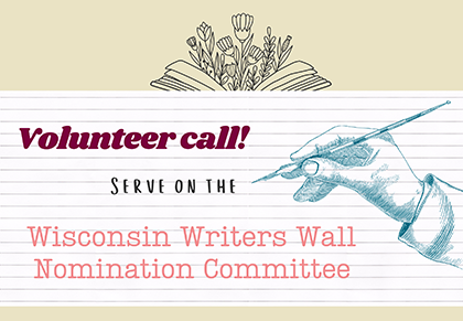 Serve on the Wisconsin Writers Wall Nomination Committee